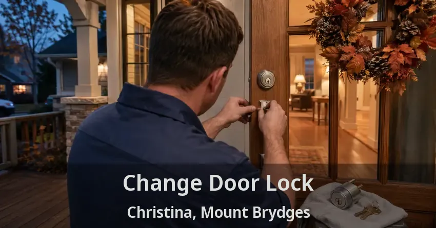 Change Door Lock Christina, Mount Brydges - ON