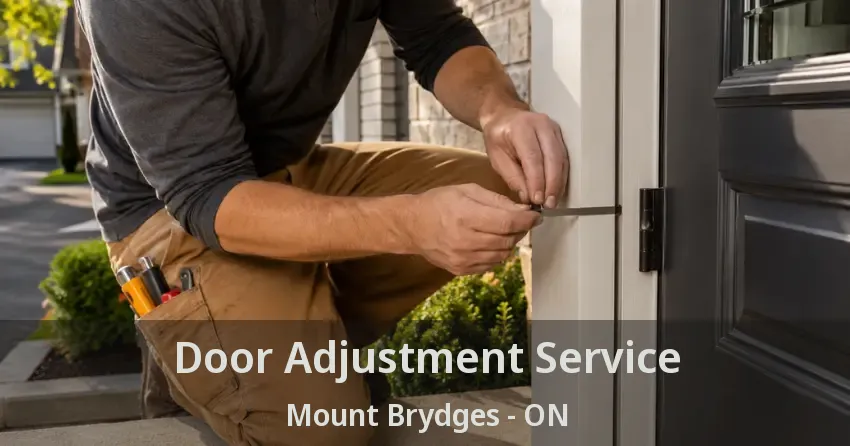 Door Adjustment Service Mount Brydges - ON