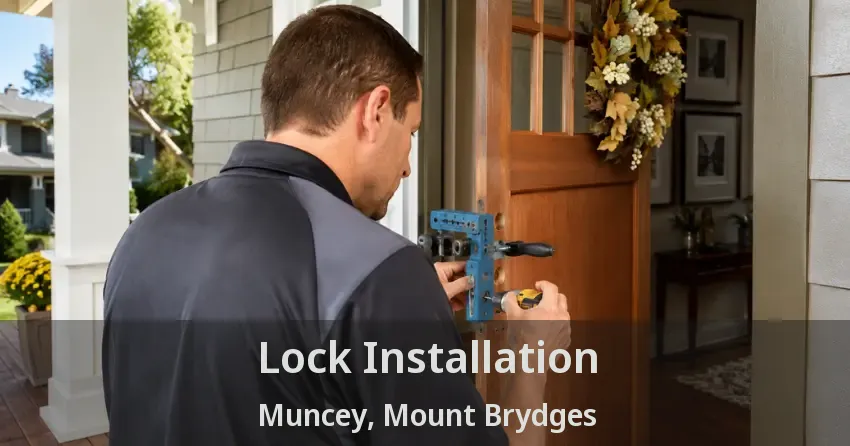 Lock Installation Muncey, Mount Brydges - ON