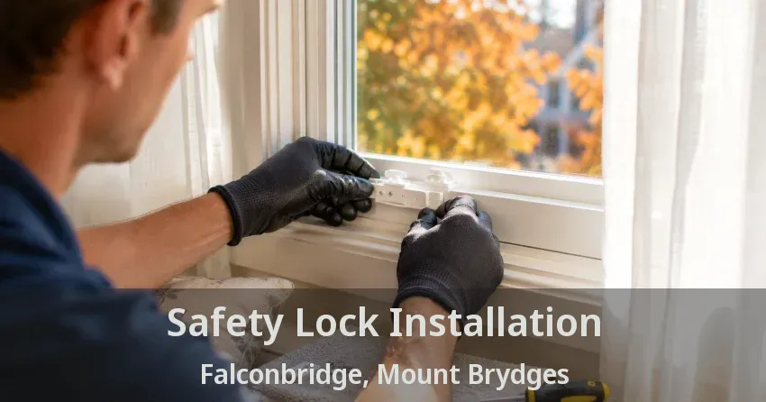 Safety Lock Installation Falconbridge, Mount Brydges - ON