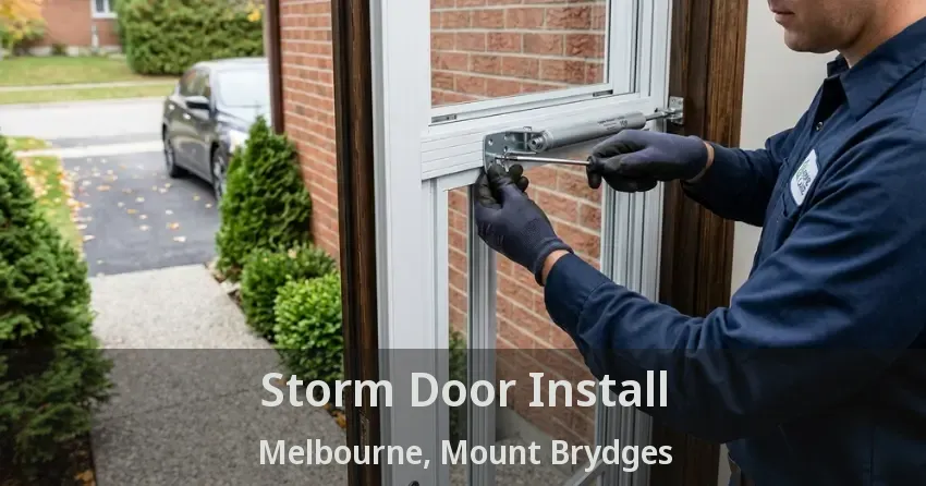 Storm Door Install Melbourne, Mount Brydges - ON